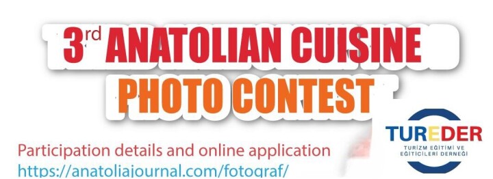 3. Anadolu Yemekleri Fotoğraf Yarışması Bu Yıl Uluslararası Katılımla Düzenleniyor fotoğraf